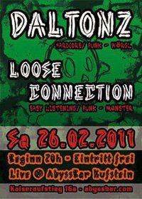 26. 2. 2011 | Loose Connection | Abyssbar Kufstein Loose Connection @ Abyssbar Kufstein