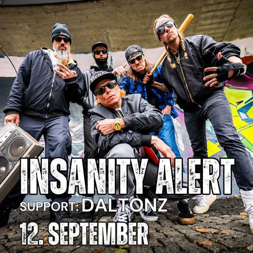 Insanity Alert @ VZ Komma, Wörgl