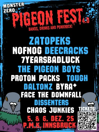 Chaos Junkies, Face The Downfall, Daltonz, The Pigeon Boys, 7yearsbadluck, Deecracks @ PMK Innsbruck (A)
