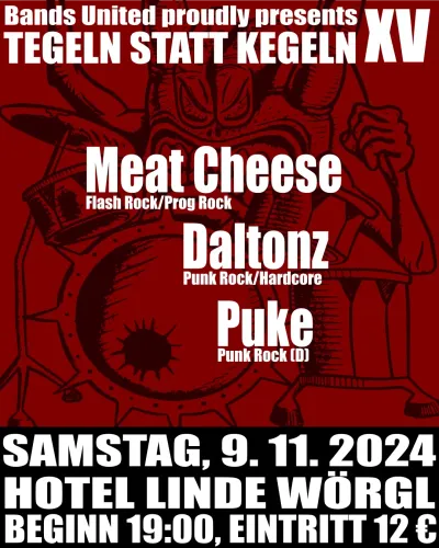 Meat Cheese, Puke, Daltonz @ Hotel LInde Wörgl